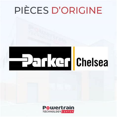 PRISE DE FORCE PARKER CHELSEA PC3P758 Powertrain Technology Center