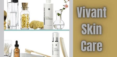 Vivant Skin Care Holistic Approach to Skincare Excellence