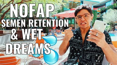 😱💦nofap Semen Retention And Wet Dreams Nobody Admits This Youtube