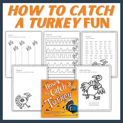 Free Printable How To Catch A Turkey Activities For Prek