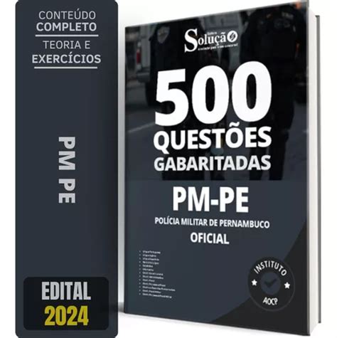 Caderno Questões Pm Pe 2024 Oficial 500 Gabaritadas MercadoLivre