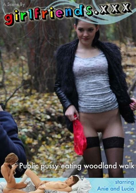 Watch Public Pussy Eating Woodland Walk With Scenes Online Now At Freeones