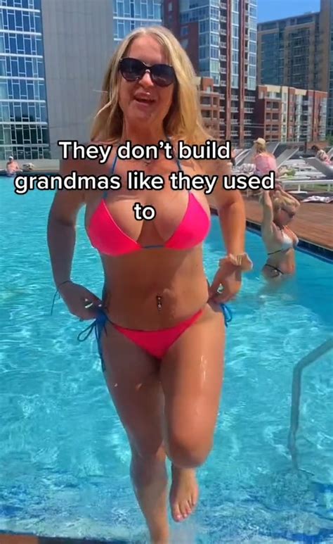 Im A Hot Gran In My Bikini Im Proof They Dont Build Us Like They Used To People Say