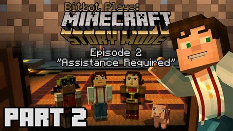 Let S Play Minecraft Story Mode Assembly Required P Assistance