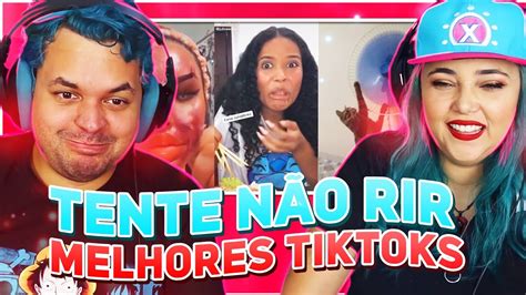 Os Melhores Tik Tok De ComÉdia Tente NÃo Rir 48 Amora ‹ React