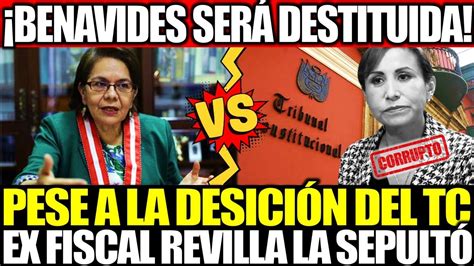 LO ÚLTIMO PATRICIA BENAVIDES SERÁ DESTITUIDA PESE A LA DESICIÓN DEL