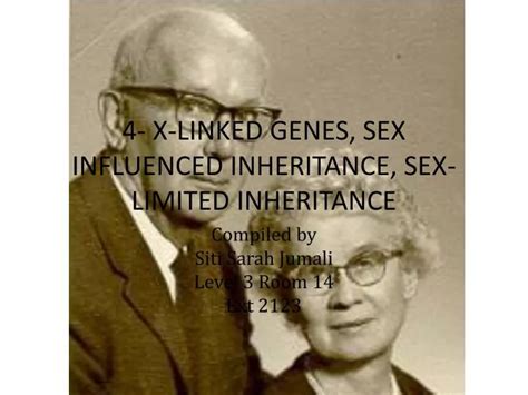 PPT 4 X LINKED GENES SEX INFLUENCED INHERITANCE SEX LIMITED INHERITANCE PowerPoint