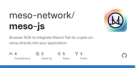 GitHub - meso-network/meso-js: Browser SDK to integrate Meso's fiat-to ...