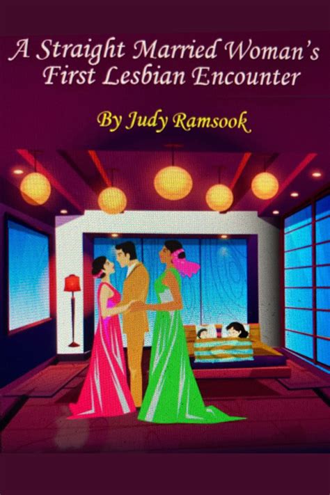 A Straight Married Woman S First Lesbian Encounter By Judy Ramsook I Heart SapphFic Find