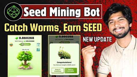 Catch Worm Earn Seed Coin Seed Mining Update Today Seed Mining