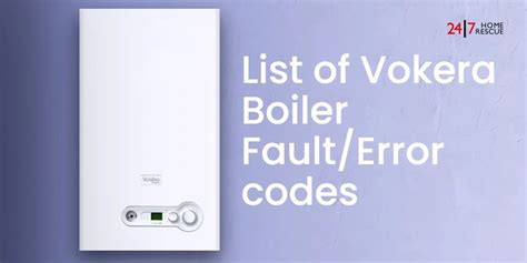 Vokèra Boiler Fault Codes Error Codes With Solutions