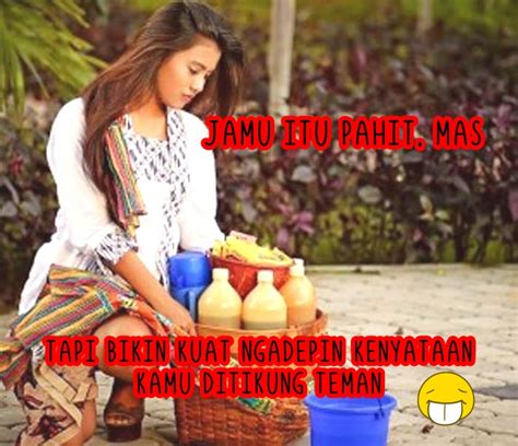 10 Meme Jamu Itu Pahit Ini Bikin Kamu Ketawa Terbahak Bahak