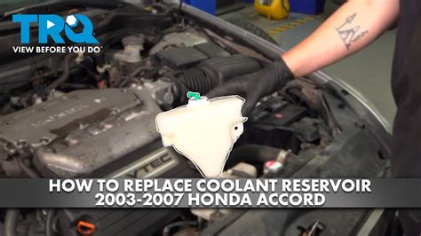 How To Replace Coolant Reservoir Honda Accord A Auto