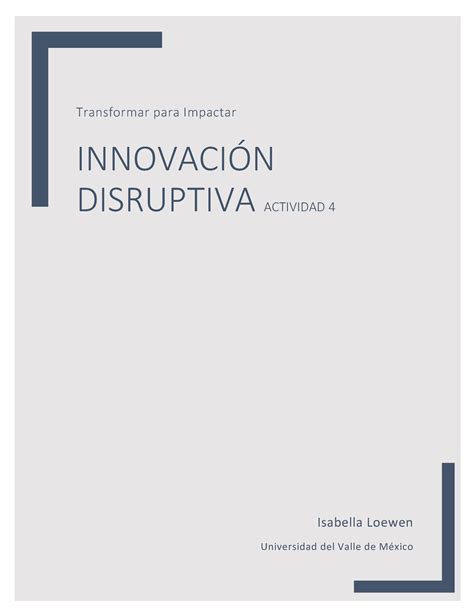 Act Innovacion Disruptiva Transformar Para Impactar Innovaci N