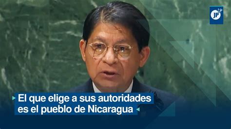 ONU El Que Elige A Sus Autoridades Es El Pueblo De Nicaragua YouTube