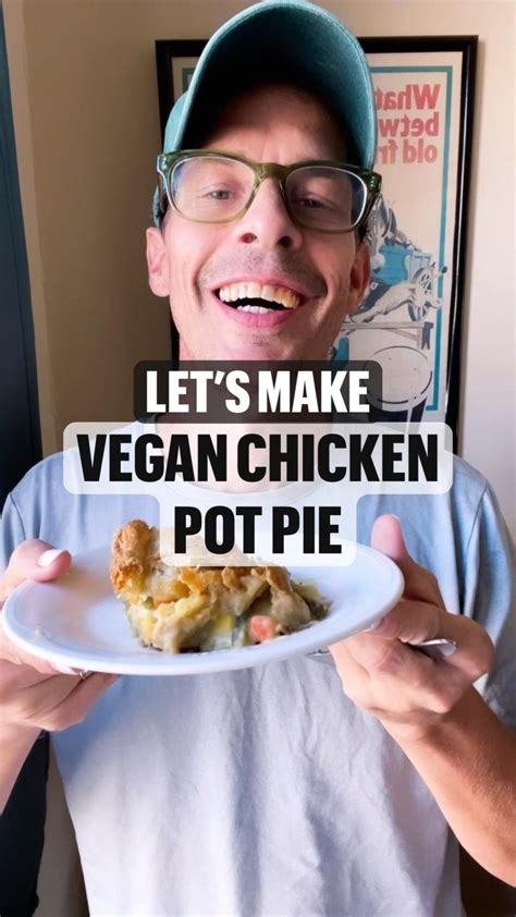 The Best Vegan Chicken Pot Pie Vegan Dinner Recipes Vegan Recipes Vegan Thanksgiving Recipes