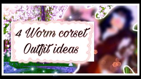 Royale High 4 Worm Corset Outfit Ideas Youtube