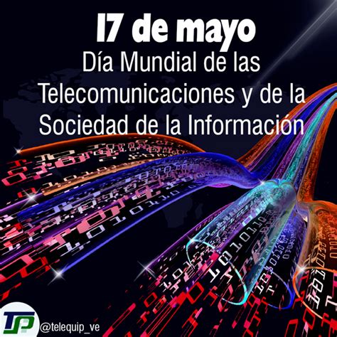 D A Mundial De Las Telecomunicaciones Telenews Telequip C A