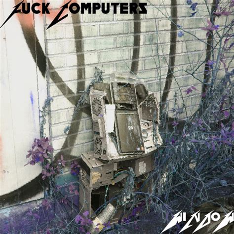 Fuck Computers W Nd W