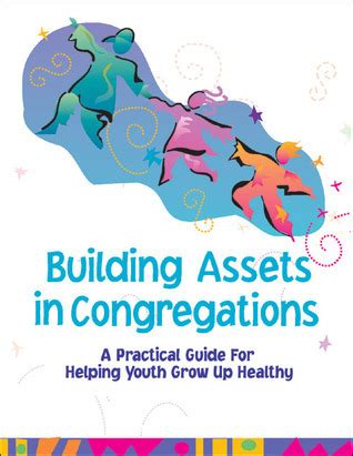 Building Assets in Congregations: A Practical Guide for Helping Youth ...