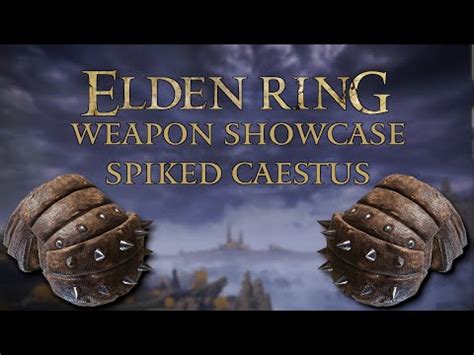 Elden Ring Weapon Showcase: Spiked Caestus - YouTube