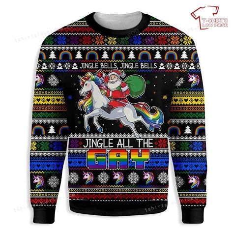 Jingle Bells Jingle Bells Jingle All The Gay Santa Claus Ugly Sweater T Shirts Low Price