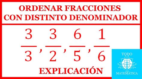 Ordenar Fracciones Con Distinto Denominador ExplicaciÓn Ejemplos Youtube