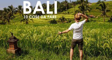 Cosa Vedere A Bali Cose Da Fare Assolutamente In O Giorni