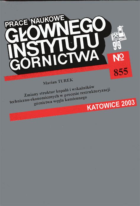 Zmiany Struktur Kopal I Wska Nik W Techniczno Ekonomicznych W Procesie