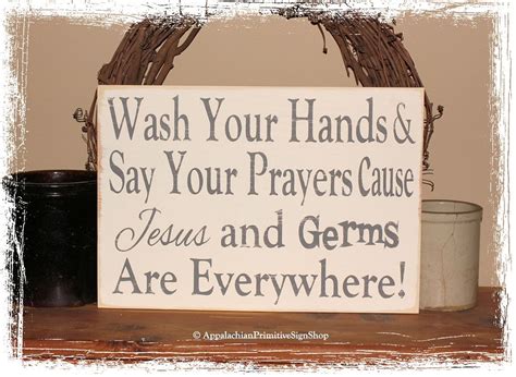 Large Wash Your Hands And Say Your Prayers WOOD SIGN