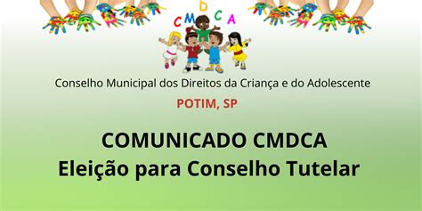 Aten O Candidatos Ao Conselho Tutelar Prefeitura Municipal De Potim