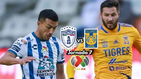 Qué Canal Transmite Pachuca Vs Tigres En Vivo Por Tv Jornada 7 Liga Mx