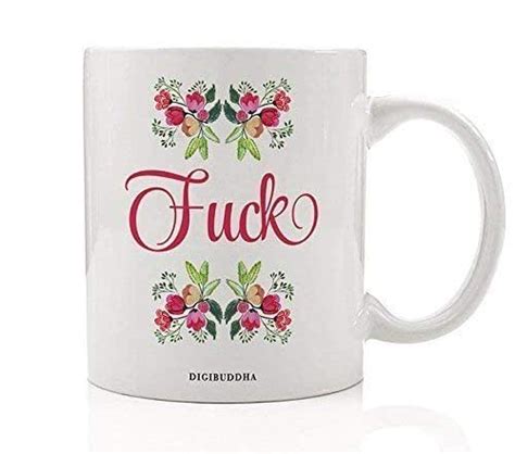 Amazon Fuck Word Mug Funny Adult Gift Idea Pretty Pink Flowers Swear Cuss With Feminine