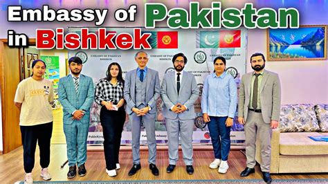 Pakistan Embassy Invited Me Meeting With Ambassador Of Pakistan 🇵🇰 Bishkek Kyrgyzstan 🇰🇬