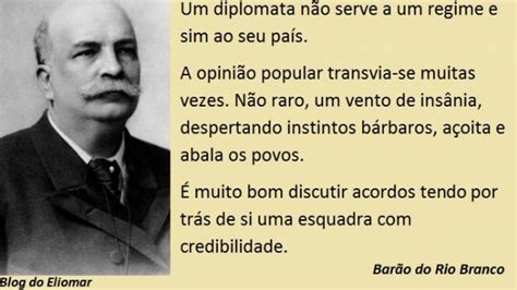 Há 178 anos nascia o diplomata Barão do Rio Branco Eliomar de Lima