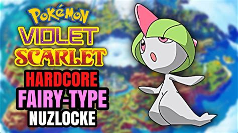 Pokemon Violet Fairy Type Hardcore Nuzlocke YouTube