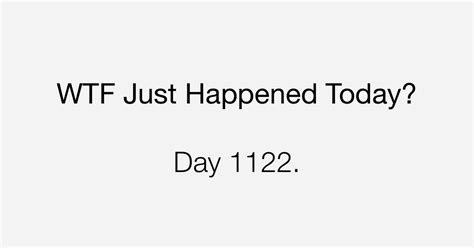 Day 1122 Unprecedented Stress What The Fuck Just Happened Today