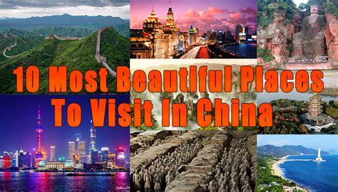 Most Beautiful Places To Visit In China