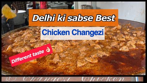 Delhi Ka Best Chicken Changezi Indias Biggest Tawa Karol Bagh