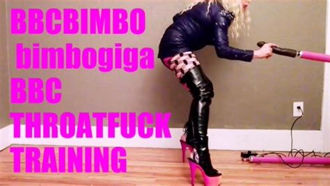 Bbcbimbo Bimbogiga Bbc Deepthroat Training Tranny Porn Xhamster