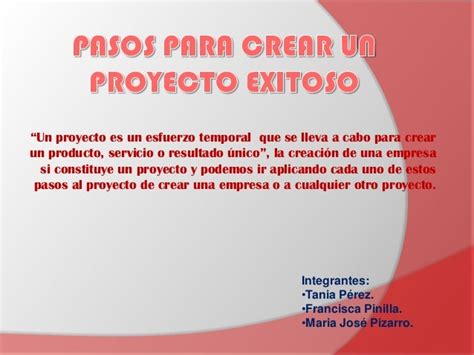 Pasos Para Crear Un Proyecto Exitoso