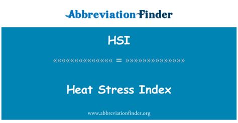 HSI Definition Heat Stress Index Abbreviation Finder