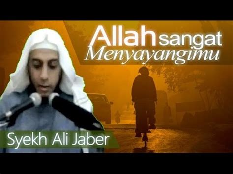 Rencana Allah Jauh Lebih Baik Ceramah Syekh Ali Jaber Youtube