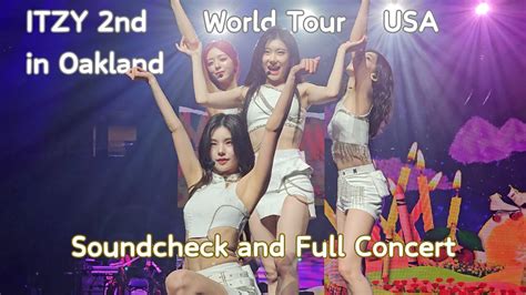 240608 4K ITZY 있지 2nd World Tour Born To Be Oakland Soundcheck and