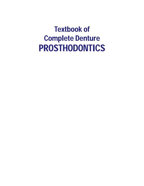 Textbook Of Complete Denture Prosthodontics About Textbook Of Complete Denture Prosthodontics Or Read