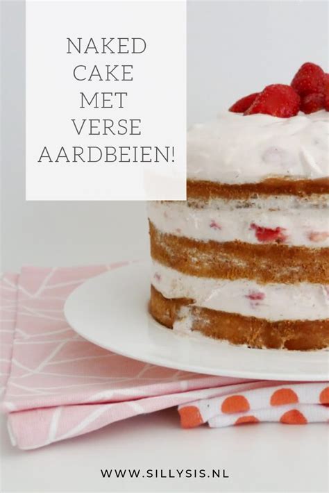 Naked Cake Met Verse Aardbeien Sillysis