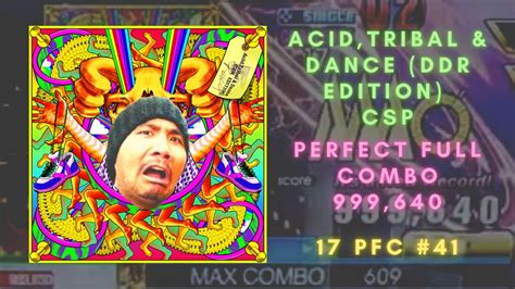 DDR A3 Acid Tribal Dance DDR EDITION CSP AAA PFC 999 640 YouTube