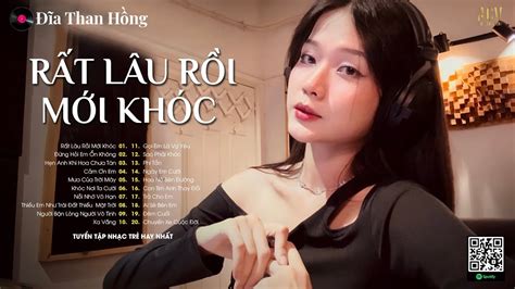 Nhạc Trẻ Kiều Chi Hot Nhất 2024 Rất Lâu Rồi Mới Khóc Đừng Hỏi Em Ổn Không Tuyển Tập Ballad