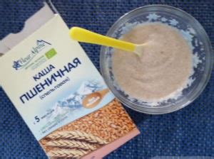 Пшеничная каша для грудничка, прикорм