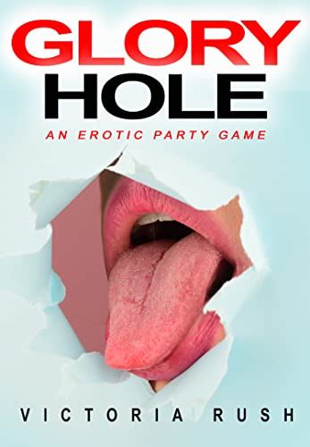 Glory Hole An Erotic Party Game Jade S Erotic Adventures Lesbian Erotica Book Kindle